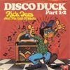 Rick Dees & His Cast Of Idiots - Disco Duck