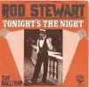 Rod Stewart - Tonight's the Night (Gonna Be Alright)