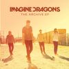 Imagine Dragons - The Archive EP