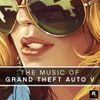Various Artists - The Music of Grand Theft Auto V