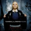 Funeral for a Friend - Hours