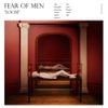 Fear of Men - Loom