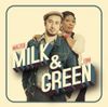 Milk & Green