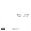 Laura Clock - Baby - Part One