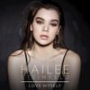 Hailee Steinfeld - Love Myself