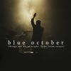 Blue October - Things We Do at Night (Live from Texas)