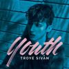 Troye Sivan - Youth