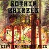 Gothic Chicken - Lift The Cobweb Veil