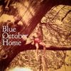 Blue October - Home