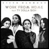 Fifth Harmony - Work from Home