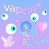 VAPERROR - Acid Arcadia