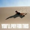 Bear Hands - You'll Pay For This