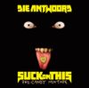 Die Antwoord - Suck on This