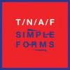 The Naked and Famous - Simple Forms
