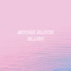 Moose Blood - Blush