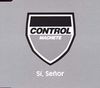 Control Machete - Si, Se&ntilde;or
