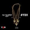 YBN Nahmir - #YBN