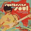 Various Artists - Synthesize the Soul: Astro-Atlantic Hypnotica from the Cape Verde Islands 1973-1988