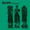 MGMT - Me and Michael