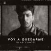 Blas Cant&oacute; - Voy a quedarme