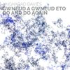 Angharad Davies - gwneud a gwneud eto / do and do again