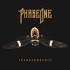 PhaseOne - Transcendency