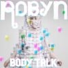 Robyn - Body Talk