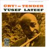 Cry! – Tender