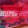 My Chemical Romance - Bulletproof Heart