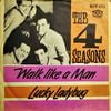 The Four Seasons - Walk Like a Man