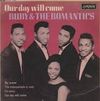 Ruby & The Romantics - Our Day Will Come