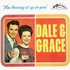 Dale & Grace - I'm Leaving It Up to You