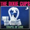 The Dixie Cups - Chapel of Love