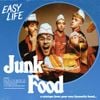 hard life - Junk Food