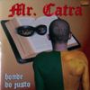 Mr. Catra - O Bonde dos Justos
