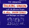 The Almanac Singers - Talking Union