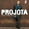 Projota - Foco, For&ccedil;a e F&eacute;