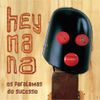 Os Paralamas do Sucesso - Hey Na Na