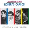 Roberto Carlos - Jovem Guarda