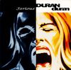 Duran Duran - Serious