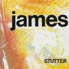 James - Stutter