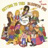 Blodwyn Pig - Getting to This