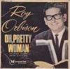 Roy Orbison - Oh, Pretty Woman