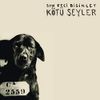 Son Feci Bisiklet - K&ouml;t&uuml; Şeyler