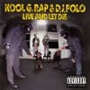 Kool G Rap & DJ Polo - Live and Let Die