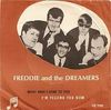 Freddie And The Dreamers - I'm Telling You Now