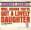 Herman's Hermits - Mrs. Brown, You've Got a Lovely Daughter