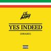 Lil Baby & Drake - Yes Indeed