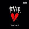 Yung Pinch - 4EVERHEARTBROKE 4