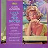 Julie London - Love on the Rocks